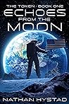 Echoes From the Moon (The Token Book One)