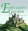 Ephraim's Garden