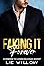 Faking It Forever
