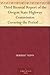 Third Biennial Report of the Oregon State Highway Commission ... by W. L. Thompson