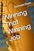 Winning That Winning Job by Nicholas Dunn