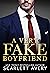 A Very Fake Boyfriend (Very New York Billionaires #2)