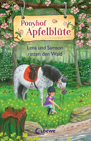 Lena und Samson retten den Wald (Ponyhof Apfelblüte #22)