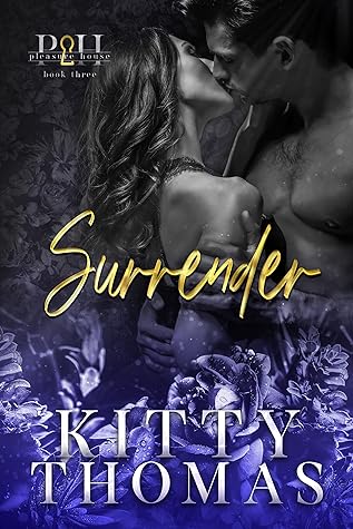 Surrender (Pleasure House, #3)