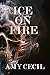 Ice on Fire: Knights of Silence MC Series: Special Edition (The Knights of Silence MC Series: Special Edition)