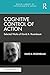 Cognitive Control of Action...