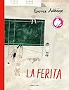 La ferita by Emma Adbåge