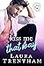 Kiss Me That Way by Laura Trentham