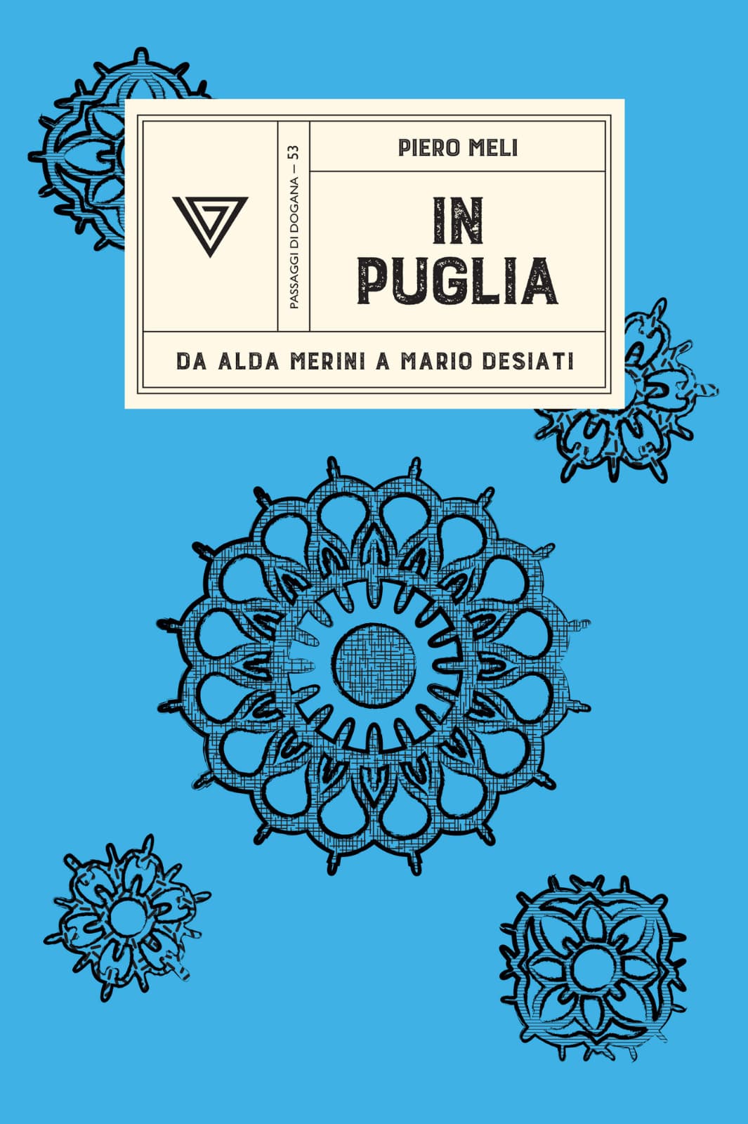 In Puglia: Da Alda Merini a Mario Desiati (Paperback)
