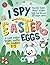 I Spy Easter Eggs: Find the...