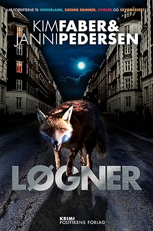 Løgner (En Signe Christiansen og Martin Juncker-krimi, #5)