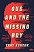 Gus and the Missing Boy