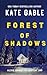 Forest of Shadows (Alexis Forrest FBI Mystery Thriller, #2)