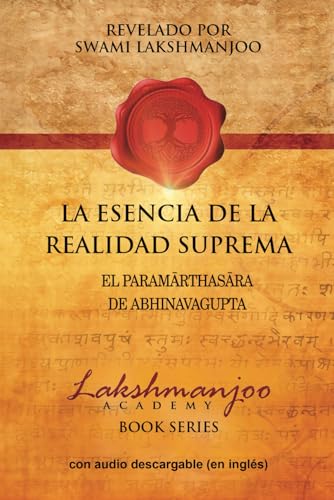 La Esencia De La Realidad Suprema (Spanish Edition)