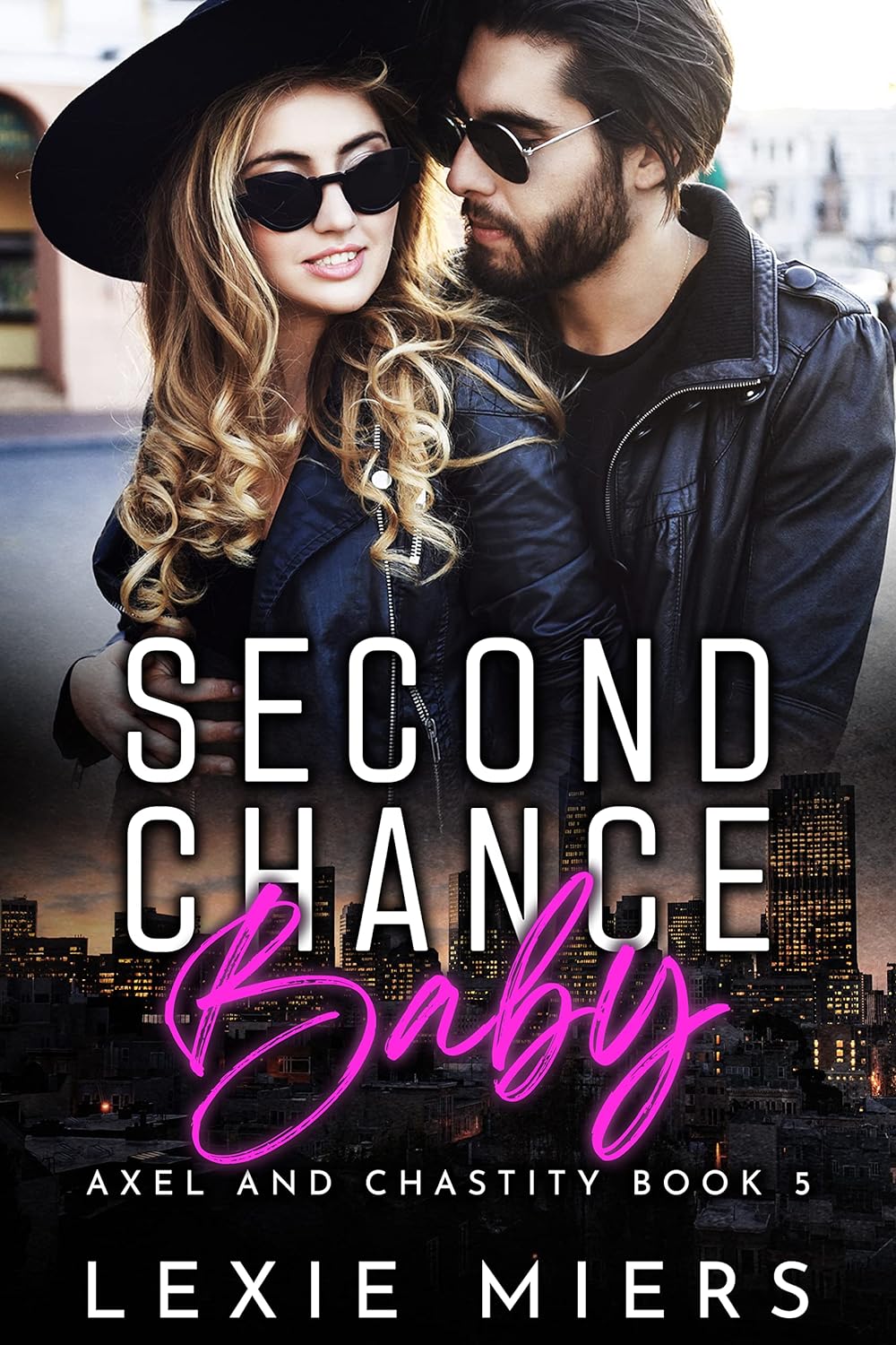 Second Chance Baby (Axel and Chastity #5)