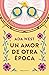 Un amor de otra época by Ada West