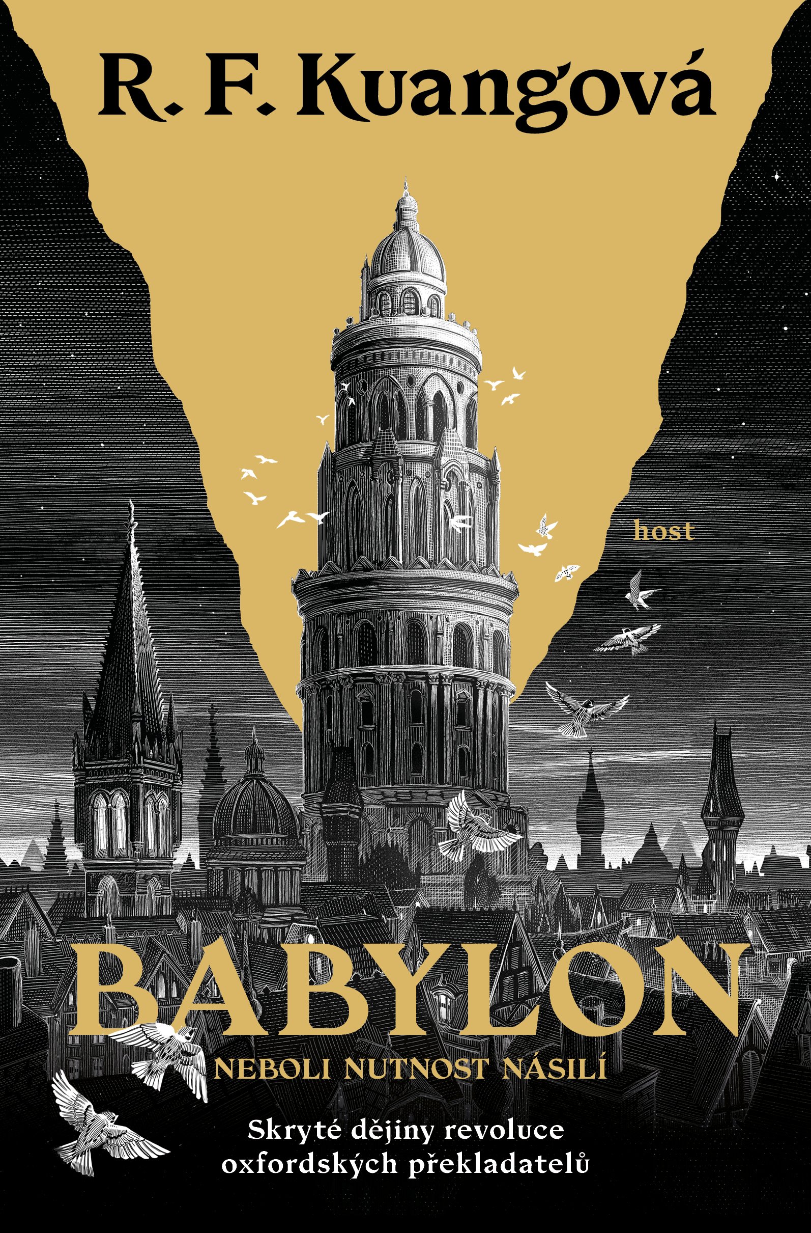 Babylon (neboli Nutnost násilí: Skryté dějiny revoluce oxfordských překladatelů)