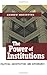 The Power of Institutions: ...