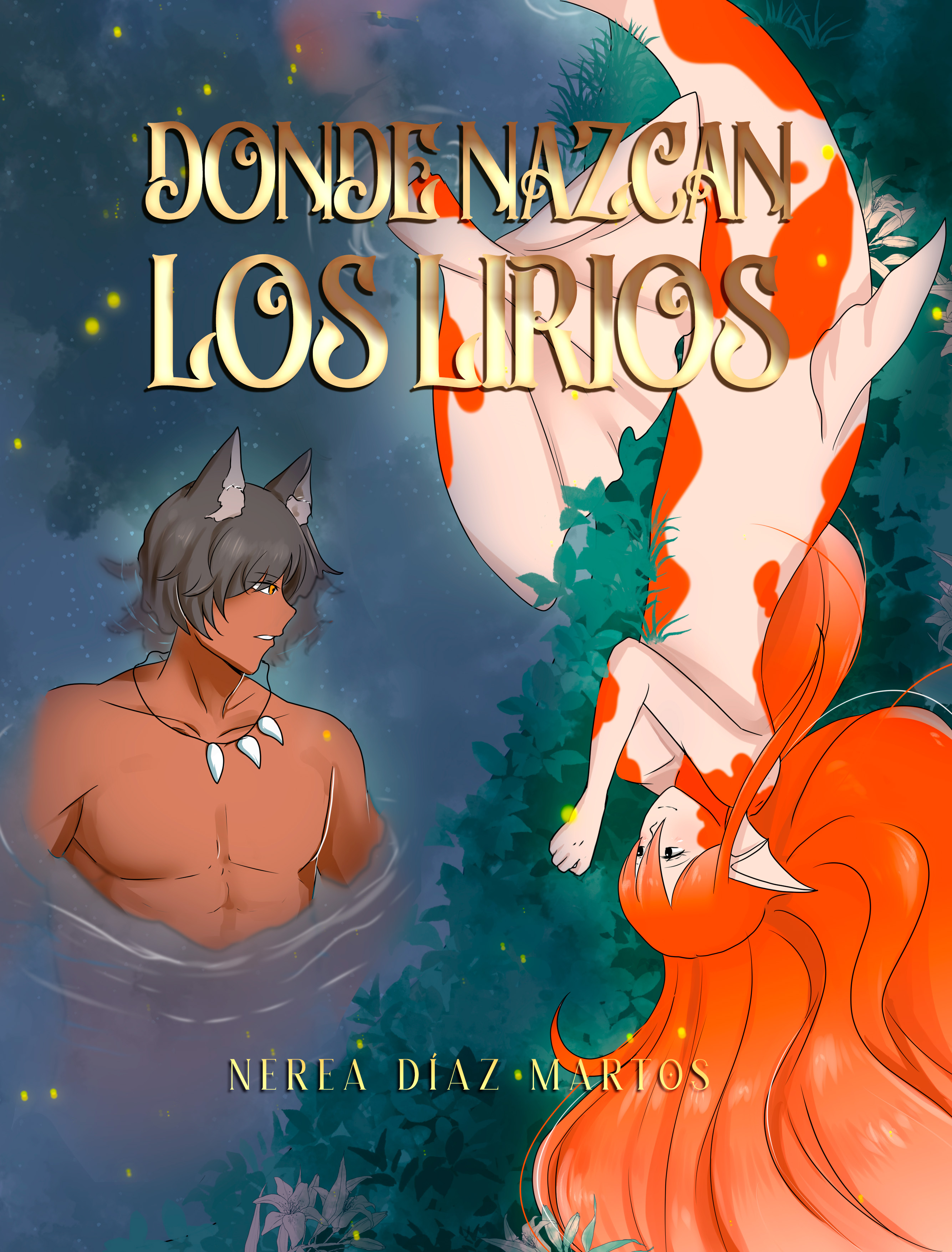 Donde nazcan los lirios (Paperback)