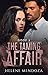 The Taming Affair (Book 2)