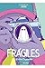 Frágiles