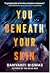 You Beneath Your Skin