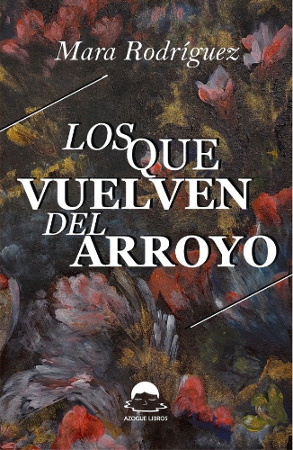 Los que vuelven del arroyo (Paperback)
