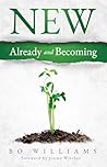 New: Already and Becoming