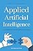 Applied Artificial Intellig...