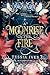 A Moonrise in the Fire (An Element of Fire, #1)