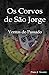 OS CORVOS DE SÃO JORGE - Ventos do Passado by Nuno S. Tavares