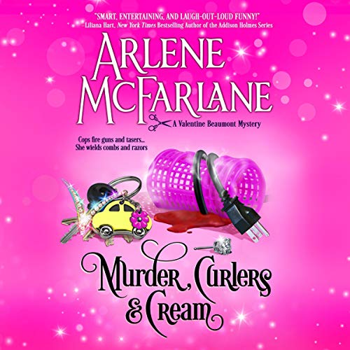 Murder, Curlers, and Cream: A Valentine Beaumont Mystery (The Murder, Curlers Series, Book 1)