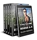 It Only Takes One: Books 1-4