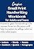 Cursive Small Print Handwriting Workbook for Adults and Teens by Pavithra Ram