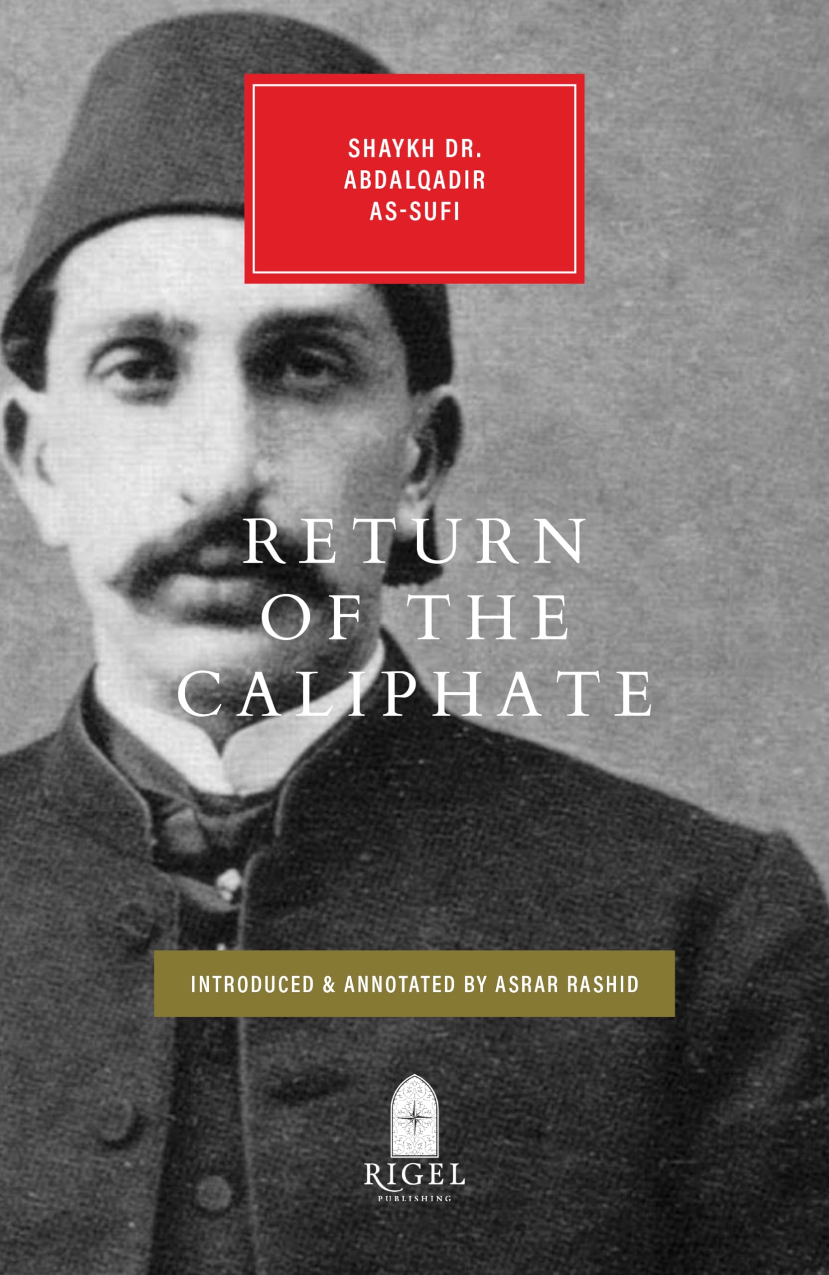 Return of the Caliphate (Paperback)
