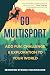 Go Multisport: Add Fun, Challenge & Exploration to Your World