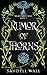 Rumor of Thorns (Shattered ...