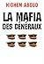 La Mafia Des Généraux (Chro...
