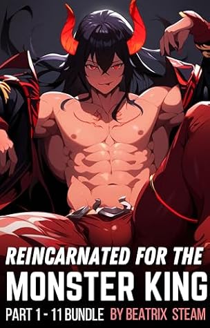 Reincarnated for the Monster King 1-11 Short Story Bundle