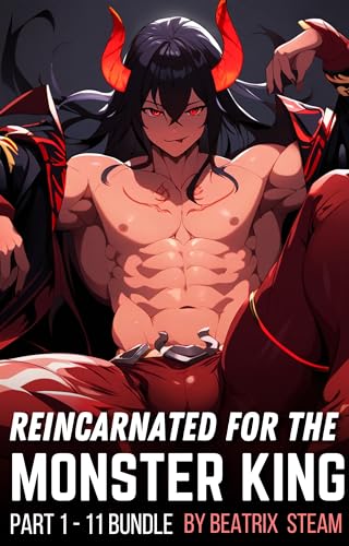 Reincarnated for the Monster King 1-11 Short Story Bundle (Kindle Edition)