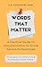 Words That Matter by S.A. Ferguson MSW