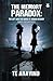 The Memory Paradox by Aravind TE