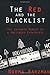 The Red and the Blacklist by Norma Barzman