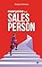 Everyone is a Salesperson by Sanjay Mehrotra