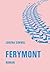 Ferymont: Roman (German Edition)