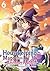 Housekeeping Mage from Another World: Making Your Adventures Feel Like Home! Manga, Vol. 6