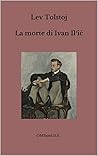 La morte di Ivan Il′ič (Italian Edition) La morte di Ivan Il′ič (Italian Edition)