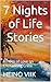 7 Nights of Life Stories: E...