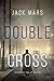 Double Cross (Tyler Wolf #2)