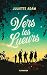Vers les lueurs